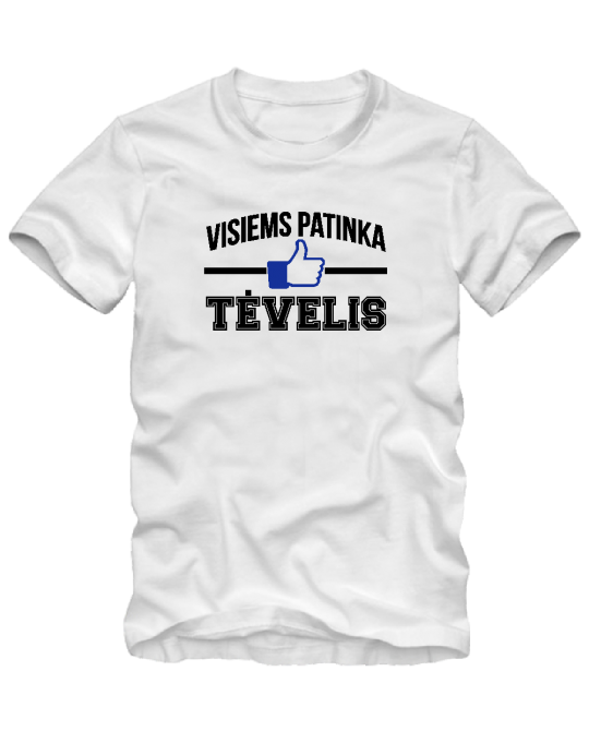 Visiems patinka tėvelis